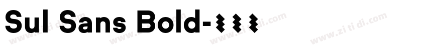 Sul Sans Bold字体转换